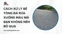 Cách xử lý bê tông đá rửa xuống màu mà bạn không nên bỏ qua