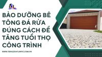 Bảo dưỡng bê tông đá rửa đúng cách để tăng tuổi thọ công trình